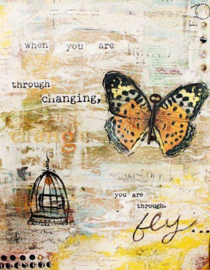 Fly quote via Carol's Country Sunshine on Facebook