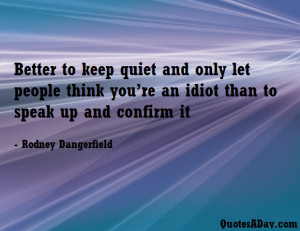 quotes about keeping quiet quotes about keeping quiet staying doesnt ...
