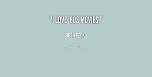 quote-Josh-Peck-i-love-80s-movies-205415_1.png