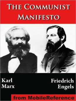 The Communist Manifesto : (Manifesto of the Communist Party; German ...