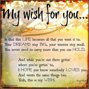 ... wish for you... / song lyrics / Rascal Flatts / inspirational quotes