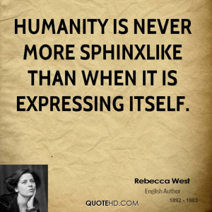 Rebecca West Quotes