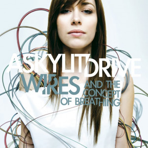 skylit drive : wires... and the concept of breathing ]