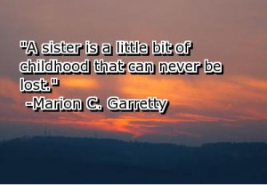 quotes about little sisters ... Sister-A-Sister-is-a-little-bit-of-ch ...