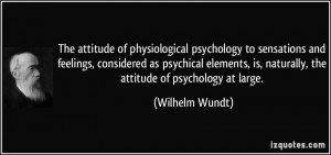 The attitude of physiological psychology to sensations and feelings ...