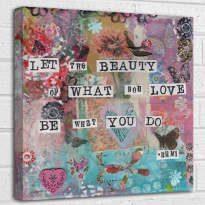 Let the beauty - Rumi quote canvas art