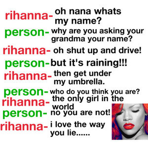Rihanna Funny quote. (credit Anything & Everything ...