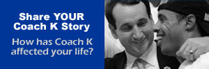 Quotes - Official Website of Coach Mike Krzyzewski