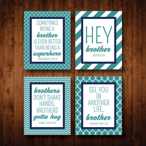 INSTANT DOWNLOAD Brother Wall Art -- Nursery Quotes (8x10 Printable)