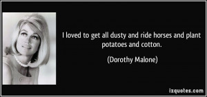 Dorothy Malone Quote