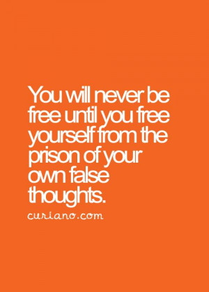 You-will-never-be-free-until-you-free-yourself-from-the-prison-of-your ...