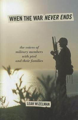 ... of Military Members with PTSD and Their Families -- by Leah Wizelman
