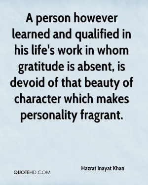 person however learned and qualified in his life's work in whom ...