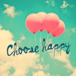 Choose happy