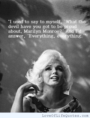 Marilyn Monroe quote on being proud