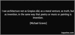 did, as a moral venture, as truth, but as invention, in the same ...