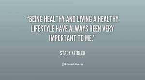 Quotes About Living A Healthy Lifestyle