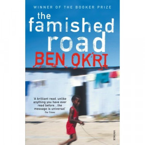 Aminatta Forna : The Famished Road by Ben Okri