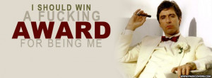 Tony Montana Quotes | Tony Montana I Should Win Facebook Cover ...