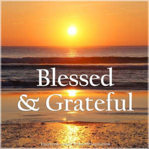 Blessed and grateful quote via www.Facebook.com/CirclesofInspiration