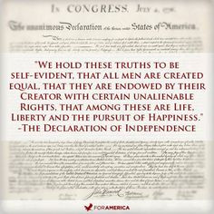 hold these truths to be self-evident, that all men are created equal ...