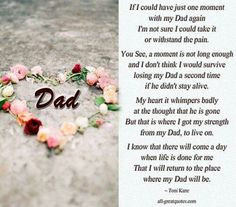 Daddy, this is so true. I could not deal with losing you again, it's ...