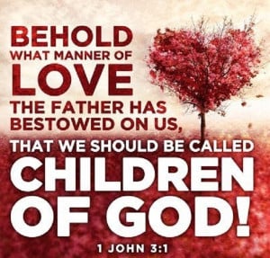 Beloved, now are we children of God, and it is not yet made manifest ...