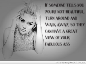 Quotes Tumblr Funny Miley Cyrus