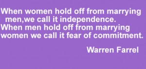 ... off from Marrying Women We Call It Fear of Commitment ~ Fear Quote