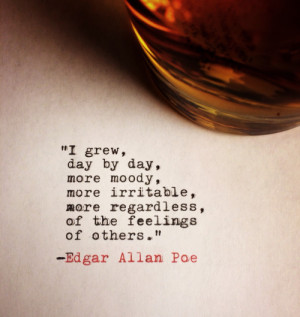 quotes typewriter montreal whiskey Edgar Allan Poe misanthropy scotch ...