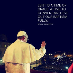 Pope Francis quotes. Catholic. Catholics. Catholicism