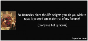 life delights you, do you wish to taste it yourself and make trial ...