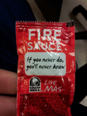 Taco Bell taco sauce; quotes