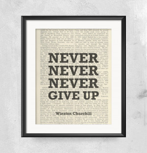 ... Churchill Quote, Never give up, Quote Print, Printable Wall Art