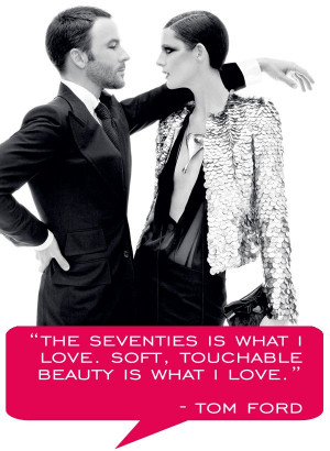 THE LOVE LIST: Love Quotes: Tom Ford
