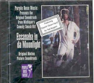 escanaba in da moonlight original motion picture soundtrack