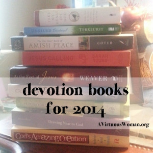 Here's some of my favorite devotional books for 2014. Get the year ...