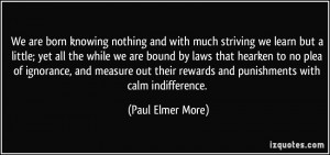 More Paul Elmer More Quotes