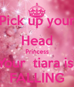 pick-up-your-head-princess-your-tiara-is-falling-1.png
