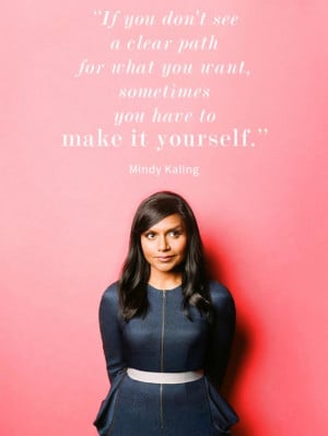 Mindy Kaling Birthday Quote