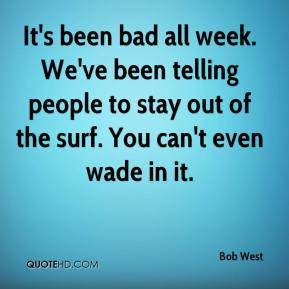 Its Been a Bad Week Quotes