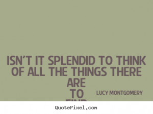 Lucy Montgomery Life Wall Quotes