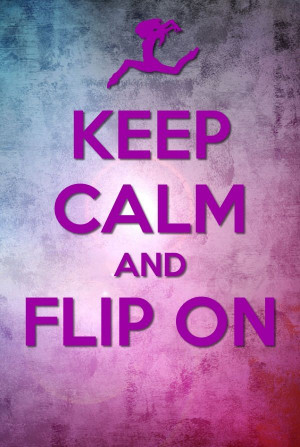 keep calm and flip on