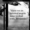 Benny and Joon Icon Quotes