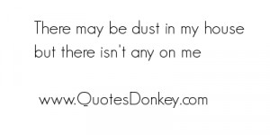 Dust Quotes