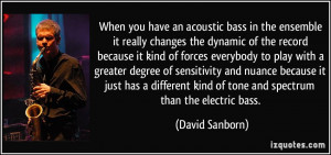 More David Sanborn Quotes