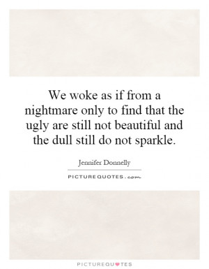 beautiful nightmare quotes