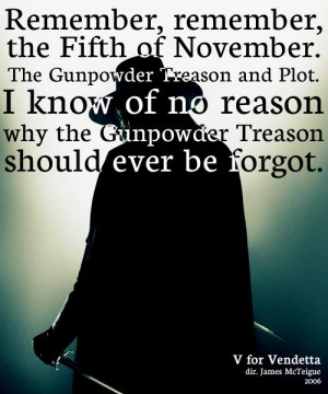 ... Remember The Fifth Of November, Design Bags, Movie Line, Vendetta