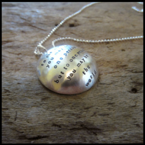 You May Be the World Hand Stamped Quote Necklace
