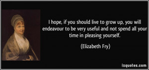 quote-i-hope-if-you-should-live-to-grow-up-you-will-endeavour-to-be ...